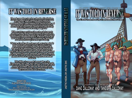 It Was Told in Reverse The Untold Truth about the Transatlantic Slave Trade  9781737655893 Front Cover