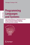 Programming Languages and Systems 18th European Symposium on Programming, ESOP 2009, Held as Part of the Joint European Conferences on Theory and Practice of Software, ETAPS 2009, York, UK, March 2009, Proceedings 2009 9783642005893 Front Cover