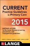 CURRENT Practice Guidelines in Primary Care 2015 13th 9780071838894 Front Cover