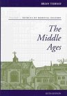Middle Ages Sources of Medieval History 6th 9780073032894 Front Cover