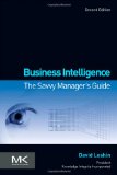 Business Intelligence The Savvy Manager's Guide cover art