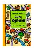 Teen's Guide to Going Vegetarian 1st 9780140365894 Front Cover