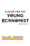 Guide for the Young Economist, Second Edition 