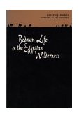 Bedouin Life in the Egyptian Wilderness  9780292707894 Front Cover