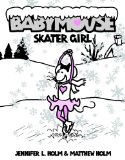 Babymouse #7: Skater Girl  cover art