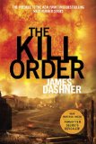 Kill Order (Maze Runner, Book Four; Origin) Book Four; Origin cover art