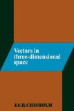 Vectors in Three-Dimensional Space 1978 9780521292894 Front Cover