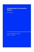 Undergraduate Commutative Algebra  cover art