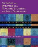 Methods and Strategies for Teaching Students with Mild Disabilities A Case-Based Approach 2009 9780618396894 Front Cover