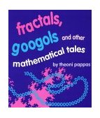 Fractals, Googols, and Other Mathematical Tales  cover art