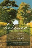 Beloved on the Earth 150 Poems of Grief and Gratitude  9780977945894 Front Cover