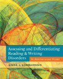 Assessing and Differentiating Reading and Writing Disorders Multidimensional Model 2011 9781111539894 Front Cover