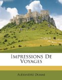 Impressions de Voyages 2010 9781148272894 Front Cover