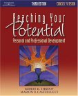 Reaching Your Potential Personal and Professional Development 3rd 2005 9781401881894 Front Cover