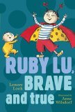 Ruby Lu, Brave and True  cover art