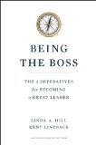 Being the Boss The 3 Imperatives for Becoming a Great Leader cover art