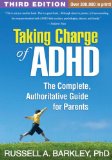 Taking Charge of ADHD, Third Edition The Complete, Authoritative Guide for Parents cover art