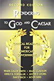 Rendering to God and Caesar Critical Readings for American Government  9781879215894 Front Cover