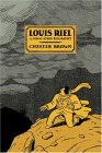 Louis Riel A Comic-Strip Biography cover art