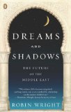 Dreams and Shadows The Future of the Middle East cover art