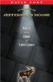 In Search of Jefferson's Moose Notes on the State of Cyberspace 2009 9780195342895 Front Cover
