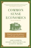 Common Sense Economics What Everyone Should Know about Wealth and Prosperity 2nd 9780312644895 Front Cover