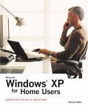 Windows XP for Home Users Service Pack 2 Edition 3rd 2005 9780321369895 Front Cover