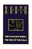 Floating Opera and the End of the Road 1997 9780385240895 Front Cover