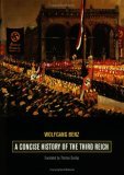 Concise History of the Third Reich  9780520234895 Front Cover