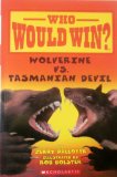 Wolverine vs. Tasmanian Devil (Who Would Win?)  9780545451895 Front Cover