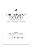 Trials of Socrates Six Classic Texts cover art