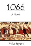 1066: A Novel 2007 9781430312895 Front Cover
