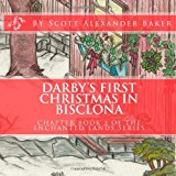 Darby's First Christmas in Bislcona 2011 9781466416895 Front Cover