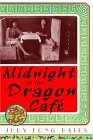Midnight at the Dragon Cafe A Novel cover art