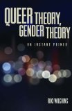 Queer Theory, Gender Theory  9781626010895 Front Cover