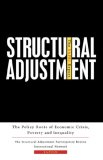 Structural Adjustment The SAPRI Report: the Policy Roots of Economic Crisis, Poverty and Inequality 2004 9781842773895 Front Cover