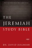 Jeremiah Study Bible, NKJV: Jacketed Hardcover What It Says. What It Means. What It Means for You  9781936034895 Front Cover