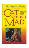 Cat Spitting Mad A Joe Grey Mystery  9780061059896 Front Cover
