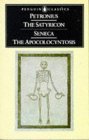 Satyricon/Seneca, the Apocolocyntosis 1986 9780140444896 Front Cover