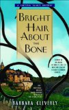 Bright Hair about the Bone 2008 9780385339896 Front Cover
