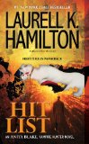Hit List An Anita Blake, Vampire Hunter Novel 2012 9780515150896 Front Cover