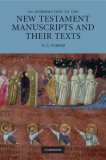Introduction to the New Testament Manuscripts and Their Texts 