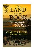 Land and the Book An Introduction to the World of the Bible 1993 9780687462896 Front Cover