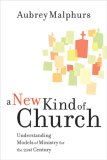 New Kind of Church Understanding Models of Ministry for the 21st Century cover art