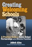 Creating Welcoming Schools A Practical Guide to Home-School Partnerships with Diverse Families
