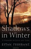 Shadows in Winter A Memoir of Loss and Love  9780815609896 Front Cover