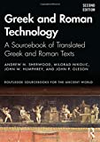 Greek and Roman Technology: a Sourcebook Annotated Translations of Greek and Latin Texts and Documents 2nd 9781138927896 Front Cover