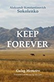 Keep Forever Gulag Memoirs 2012 9781475246896 Front Cover