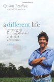 Different Life Growing up Learning Disabled and Other Adventures 2009 9781586481896 Front Cover