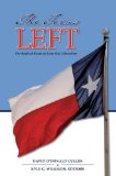Texas Left The Radical Roots of Lone Star Liberalism cover art
